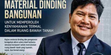 Rekayasa Kenyamanan Termal, Penelitian Lama Membuktikan Kombinasi Material Dinding Bisa Jadi “AC Alami”